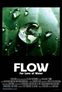 Flow: For Love of Water (2008)