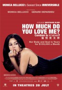 Combien tu m'aimes? (2005)