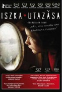 Iszka utazása (2007)